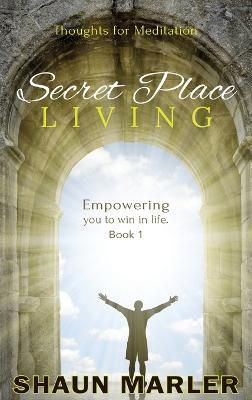 Secret Place Living By Marler 9780645060942 (Hardback)