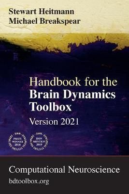 Handbook for the Brain Dynamics Toolbox By Stewart Heitmann