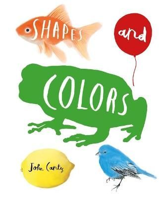 Shapes and Colors By John Canty 9780645069686 (Hardback)