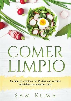 Comer Limpio By Kuma 9780645112221 (Paperback)