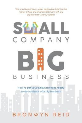 Small Company Big Business By Reid 9780645127744 (Paperback)