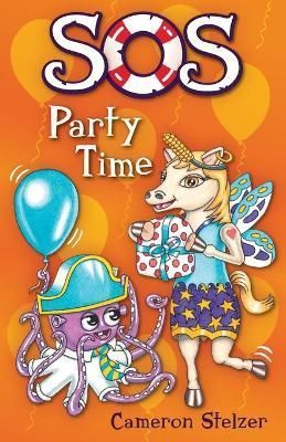 SOS: Party Time By Cameron Stelzer 9780645133172 (Paperback)