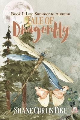 Tale of Dragonfly, Book I By Fike 9780645179880 (Paperback)
