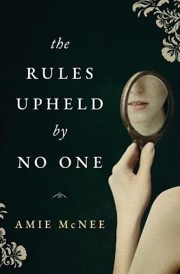 The Rules Upheld by No One By McNee, Amie 9780645190502 (Paperback)