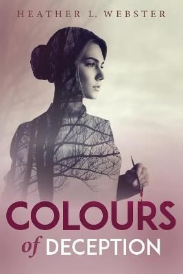 Colours of Deception By Webster 9780645236804 (Paperback)