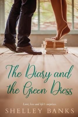 The Diary and the Green Dress By Banks, Shelley 9780645244403
