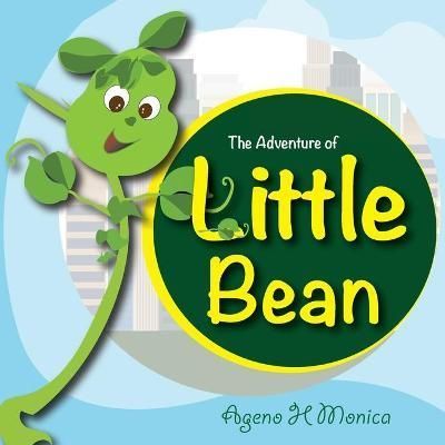 Adventure of Little Bean By Monica 9780645287851 (Paperback)