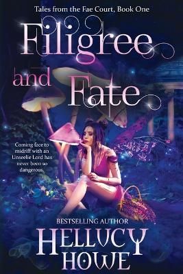 Filigree and Fate By Howe 9780645294934 (Paperback)