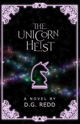 The Unicorn Heist By D G Redd 9780645315967 (Paperback)
