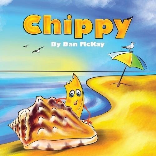 Chippy By Mckay, Dan 9780645319224 (Paperback)