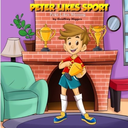 Peter Likes Sports By Higges 9780645324150 (Paperback)