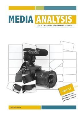 Media Analysis: Understanding and Applying Media Theory 9780645349801