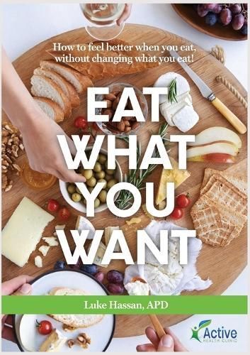 Eat What You Want By Hassan 9780645355000 (Paperback)