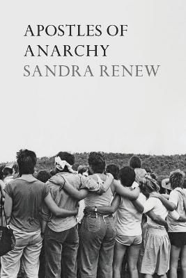 Apostles of Anarchy By Renew 9780645356380 (Paperback)