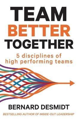Team Better Together By Desmidt 9780645362404 (Paperback)