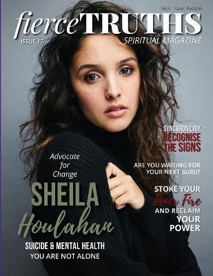 Fierce Truths Magazine - Issue 17 By Fierce Truths Magazine