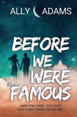 Before We Were Famous By Adams 9780645396645 (Paperback)