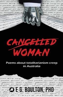 Cancelled Woman By E G Boulton 9780645404302 (Paperback)