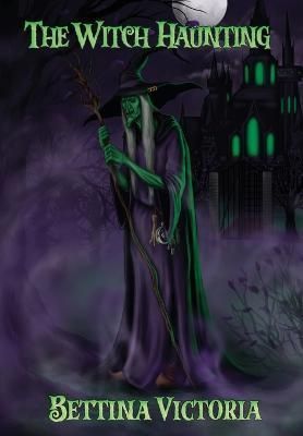 Witch Haunting By Victoria 9780645414806 (Hardback)
