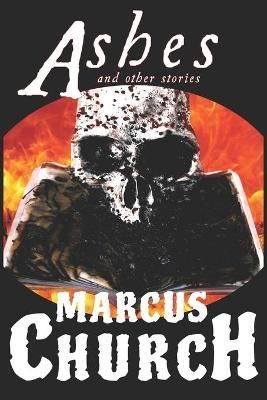 Ashes and Other Stories By Mark Attwood 9780645440508 (Paperback)