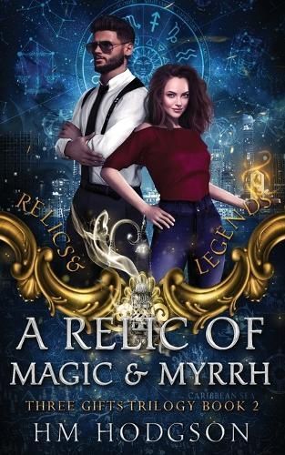 Relic Of Magic And Myrrh By Hodgson 9780645451641 (Paperback)