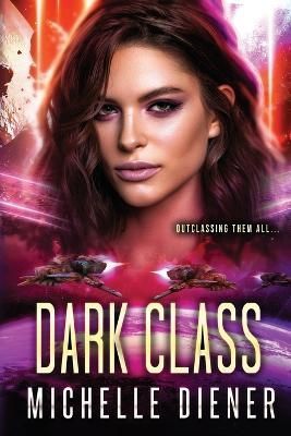 Dark Class By Diener, Michelle 9780645465815 (Paperback)