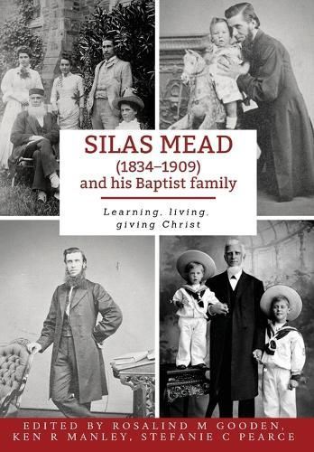 Silas Mead and his Baptist family By Gooden 9780645492729 (Paperback)