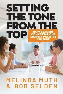 Setting The Tone From The Top By Muth 9780645495645 (Paperback)