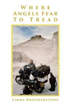 Where Angels Fear To Tread By Bootherstone, Linda 9780645508024