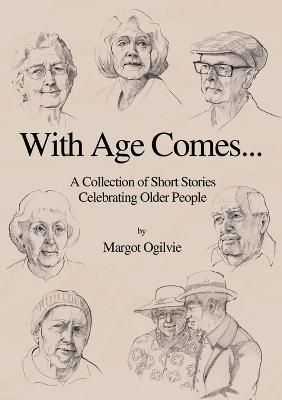 With Age Comes... By Ogilvie 9780645537918 (Paperback)