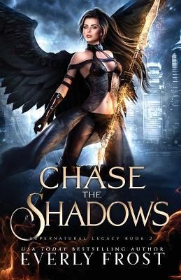 Chase the Shadows By Frost 9780645541502 (Paperback)