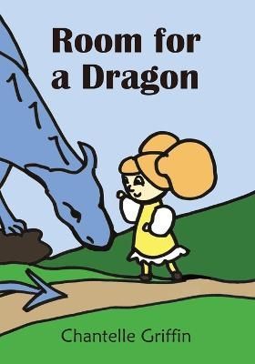 Room for a Dragon By Chantelle Griffin 9780645566147 (Paperback)