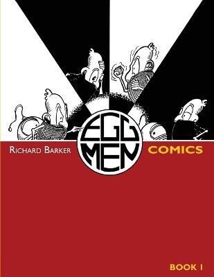 Eggmen Comics Book 1 By Barker 9780645590807 (Paperback)