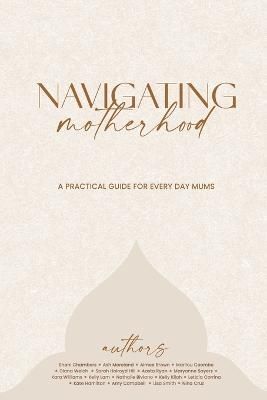 Navigating Motherhood By Elizabeth 9780645635607 (Paperback)