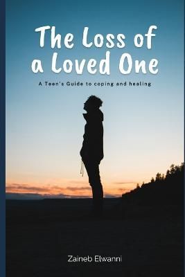 loss of a loved one By Elwanni 9780645653922 (Paperback)