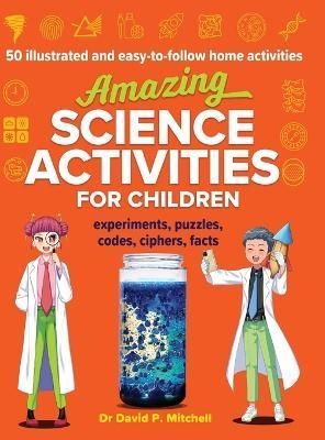 Amazing Science Activities For Children By Mitchell 9780645664324