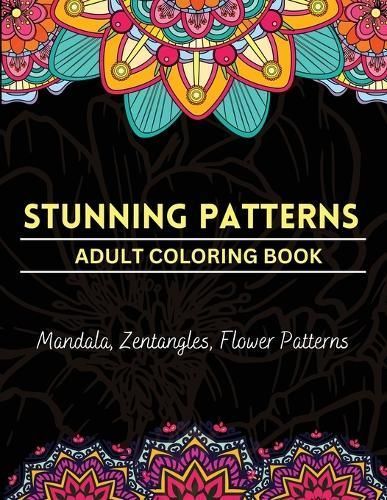 Stunning Patterns Adult Coloring Book By Forest 9780645784954