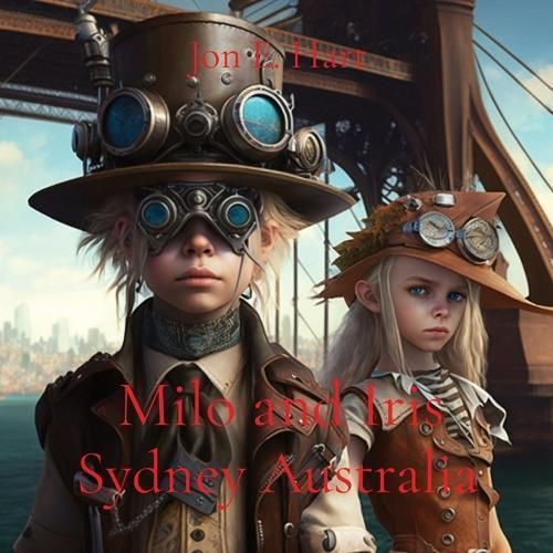 Milo and Iris By Hart 9780645807929 (Paperback)