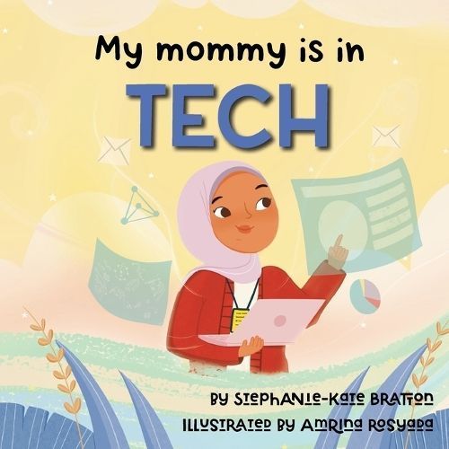 My Mommy Is in Tech 9780645814552 (Paperback)