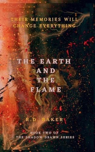 The Earth and The Flame By Rd Baker 9780645820737 (Paperback)