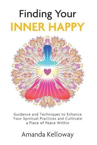 Finding Your Inner Happy By Amanda Kelloway 9780645846997 (Paperback)