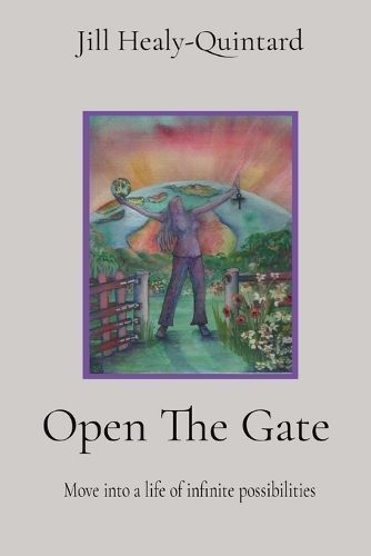 Open The Gate By Jill E Healy-Quintard 9780645936407 (Paperback)