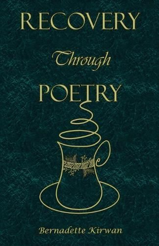 Recovery Through Poetry By Bernadette Kirwan 9780645952018 (Paperback)