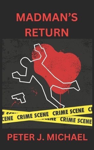 Madman's Return By Peter J Michael 9780645956207 (Paperback)