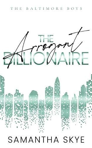 Arrogant Billionaire By Skye 9780645989762 (Paperback)