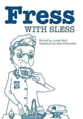 Fress with Sless By Sless 9780646817453 (Paperback)