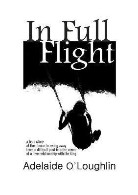 In Full Flight By O'Loughlin 9780646834566 (Paperback)