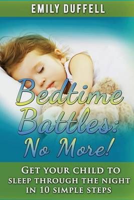 Bedtime Battles By Emily Duffell 9780646964652 (Paperback)