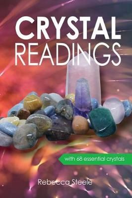 Crystal Readings By Steele 9780646969800 (Paperback)