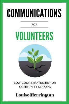 Communications for Volunteers By Merrington Louise 9780648021506